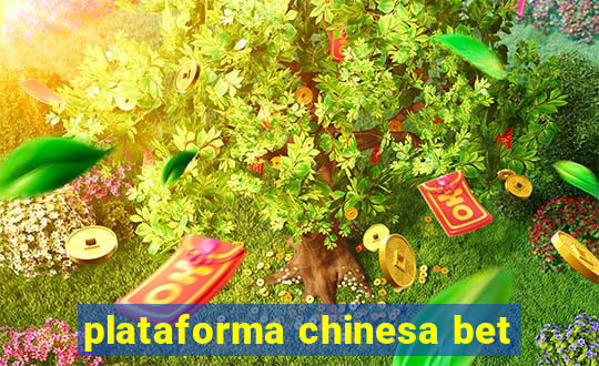 plataforma chinesa bet